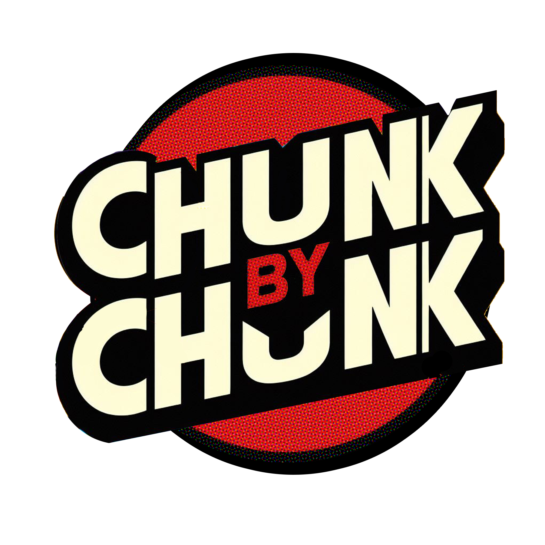 Chunk By Chunk